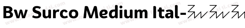Bw Surco Medium Ital字体转换